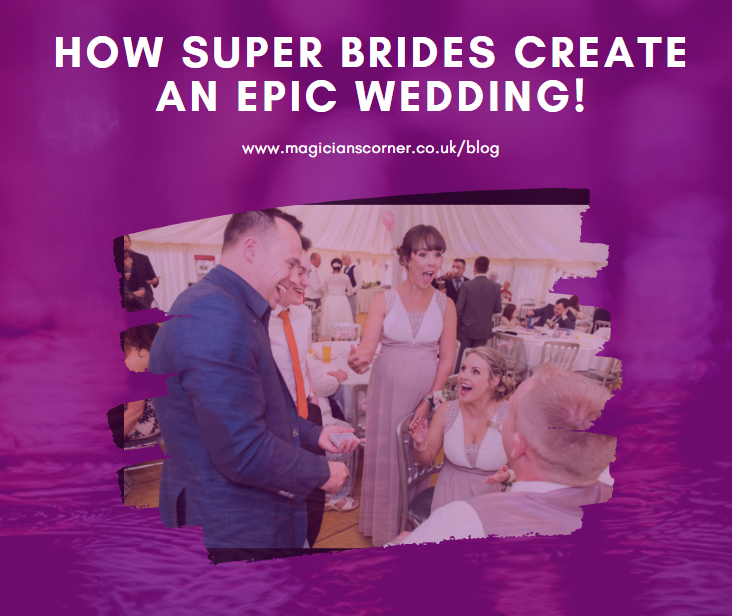 Hire A Magician Phil Taylor Kill Wedding Boredom 8 Ideas (Keep Your Guests Entertained)
