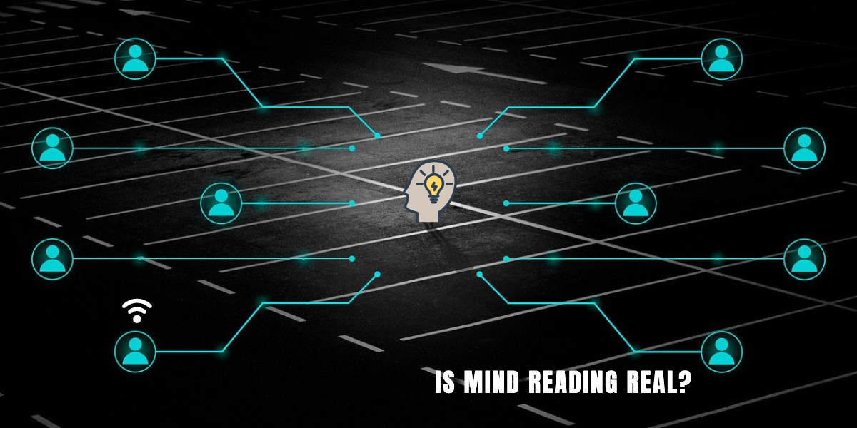 Is mind reading real Is mind reading real