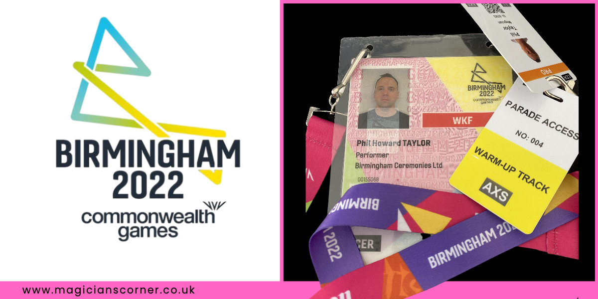 Birmingham Commonwealth Games 2022 (Phil Taylor Magician) Birmingham Commonwealth Games 2022 (Phil Taylor Magician)